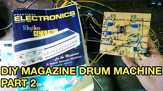 Making A Drum Machine From A 1970's Electronics Magazine