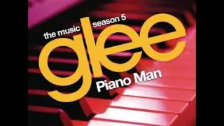 Glee - Piano Man [Full Studio]