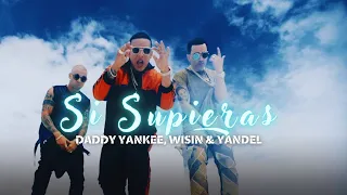 Si Supieras - Daddy Yankee, Wisin & Yandel (Video Letra) 4K