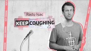 Radu Isac - Keep Coughing (FULL COMEDY SPECIAL)