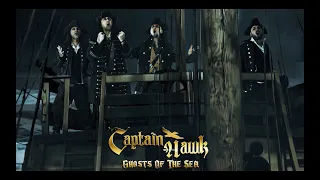 CAPTAIN HAWK - GHOSTS OF THE SEA  "Into The Storm"
