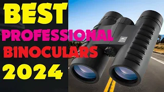 Best Professional Binoculars in 2024