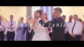 Pierwszy Taniec | Angelika + Łukasz | "Nasza Miłość" - Gronicki