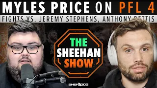 The Sheehan Show: Myles Price on PFL 4 Fight vs. Jeremy Stephens, Recovering from Pettis loss