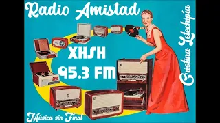 XHSH-95.3 RADIO AMISTAD...MÉXICO.