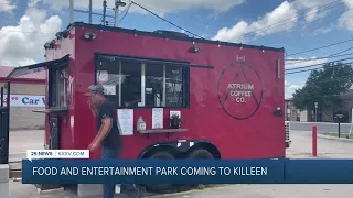 Food and entertainment park coming to Killeen