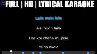 Laila main laila karaoke HD-AUDIO