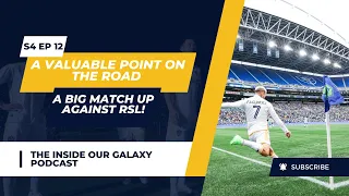 S4 Ep 12 A Valuable Point On The Road. A Big Match Up Against RSL!