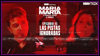 María Marta: El crimen del country | Podcast - Ep 05 | Las pistas ignoradas | HBO Max