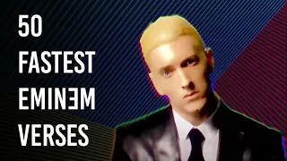 Top 50 Fastest Eminem Verses