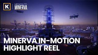 Minerva In-Motion Highlight Reel