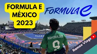 COMO SE VIVE LA FORMULA E EN MÉXICO 2023