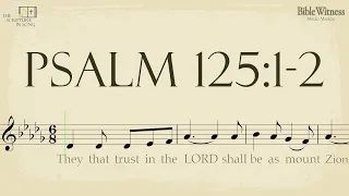 Psalm 125:1-2 - The Scripture in Song Scrolling Score