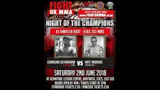 FIGHT UK MMA - KENIJURAN SUTHAKARAN VS MATT ANDREWS