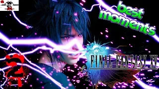 Лучшие моменты Final Fantasy XV - Windows Edition (часть 2)