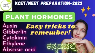 PLANT HORMONES | EASY TRICKS to remember-Important for KCET NEET preparation 2023 @biostudymadeeasy