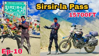 Zanskar Ride Is Not Easy | Sirsir-la Pass | Assam to Ladakh Solo Ride 2022 | Ep.10