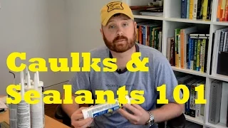 Choosing the Right Caulk or Sealant