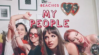 The Beaches - My People (Official Audio)