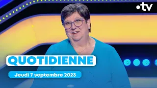 Emission Quotidienne du jeudi 7 septembre 2023 - Questions pour un Champion