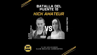 ALEXIS "La Desquiciada" RECKZiEGELK VS  VALERIA  "Foxi" IBANEZ - Batalla del Puente 10 - 25 de MMA