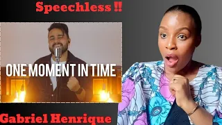 SPEECHLESS!! Gabriel Henrique - One Moment in Time (Whitney Houston cover) Reaction.