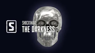 Shockwave - The Darkness (Official Audio)