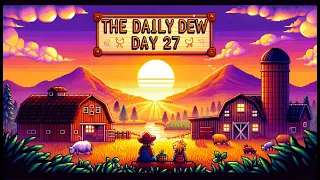 The Daily Dew Day 27 | Community Center Work and Crop Reveal! | Stardew Valley Adventure