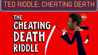 Can you cheat death by solving this riddle? Yup! | TED-Ed Riddle