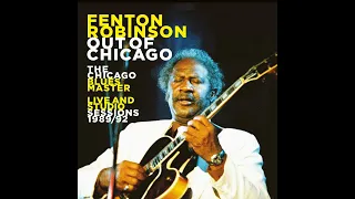 Fenton Robinson⭐Out of Chicago Blues (Live master sessions)⭐ I Had a True Love⭐((1989⭐92))