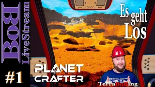 Planet Crafter / Stream 1 / Es geht Los / Let`s Play / Deutsch