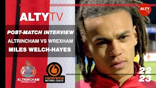 Miles Welch-Hayes | Altrincham V Wrexham | Post-Match Interview | 04/02/2023
