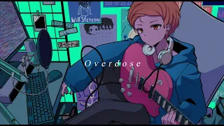 Overdose (English Cover)「なとり」【Will Stetson】