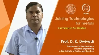 Lec 10 - Gas Tungsten Arc Welding