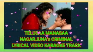 Telusaa Manasaa || తెలుసా మనసా || CRIMINAL || Lyrical Video Karaoke Track || @PRABHUDASMUSALIKUPPA