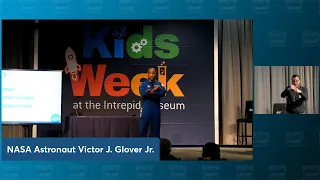 #KidsWeek February 19 - NASA Astronaut Presentation - Victor J. Glover Jr.
