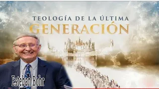 Pastor Esteban Bohr. "La Teologia De La Ultima Generacion" 2023