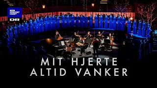 Mit hjerte altid vanker (My heart always lingers) // DR Danish National Girls' Choir