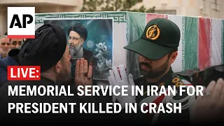 LIVE: Foreign delegations pay respects to Iran's president, others killed in helicopter crash