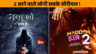 2 Upcoming Shows Of Sony Sab | August - September - Going On Air Shows - Sab Tv New Shows 2023
