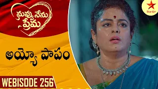 Nuvvu Nenu Prema - Episode 256 Webisode | Telugu Serial | Star Maa Serials | Star Maa
