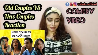 Old Couples VS New Couples Reaction | Jordindian | Comedy Video | Usha KC