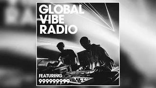 999999999 - Global Vibe Radio Mix (Nine Times Nine)