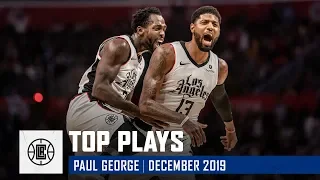 Paul George's Top Plays of December |  LA Clippers