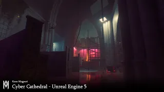 Cyber Cathedral (Unreal Engine 5)