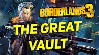 Borderlands 3 - The Great Vault (Mission Walkthrough) [4K]