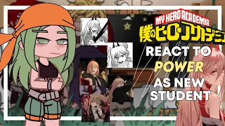 Pro Heroes react to Power as New student | Bnha x cm  1/1 🇧🇷 🇺🇲