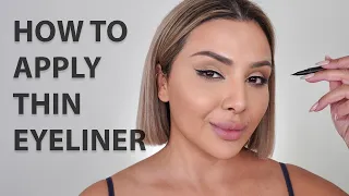 EASY TECHNIQUE FOR PERFECTLY THIN EYELINER | NINA UBHI