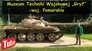 Muzeum Techniki Wojskowej „Gryf”- woj. Pomorskie