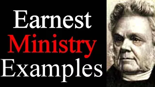 Examples of An Earnest Ministry - John Angell James / Christian Audio Books